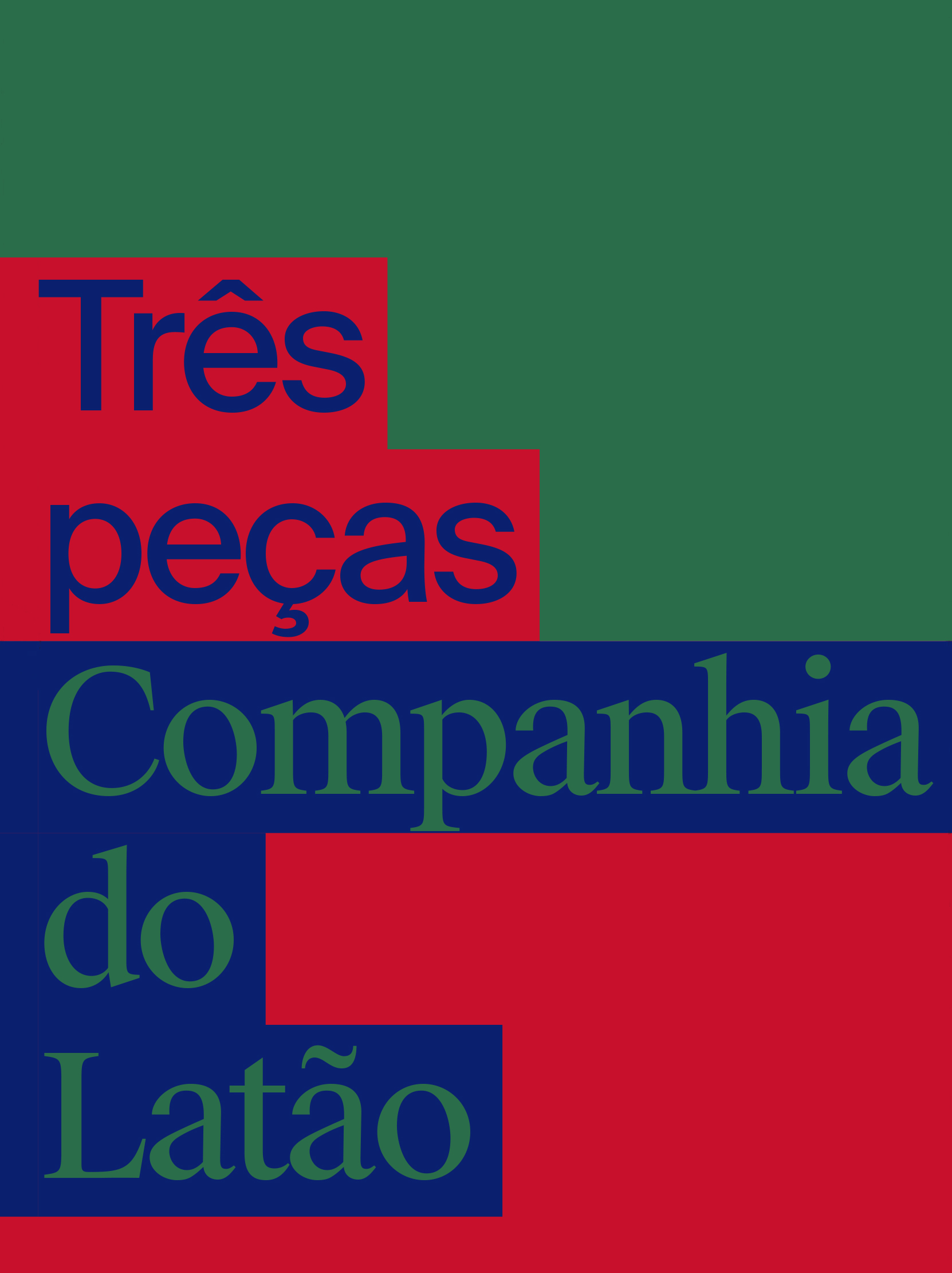 TRÊS PEÇAS DA COMPANHIA DO LATÃO